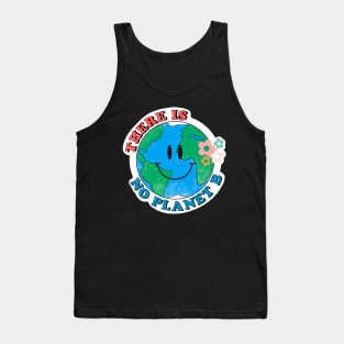 There Is No Planet B Tank Top